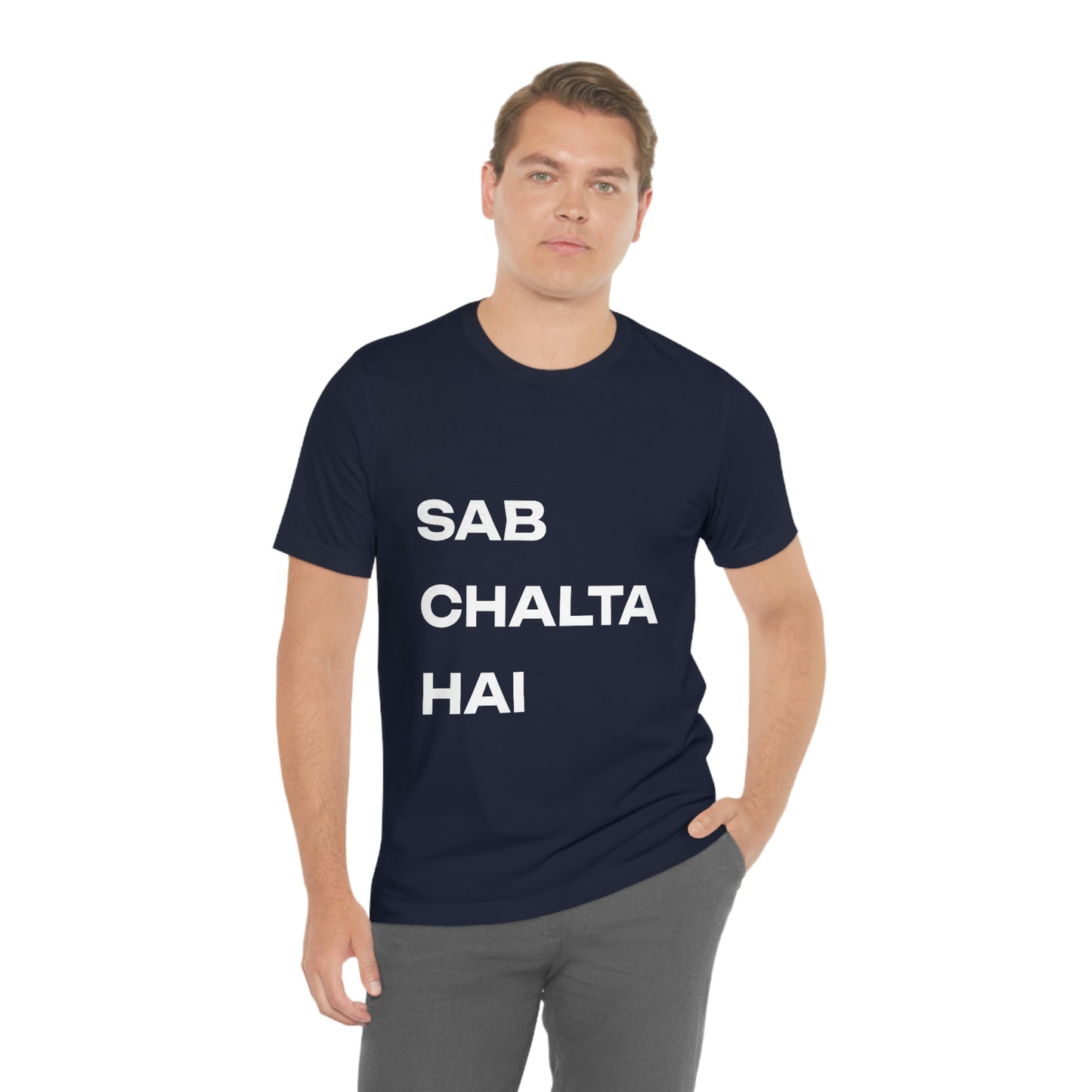 Sab Chaltha hai Unisex Jersey Short Sleeve Tee - Urban Chic