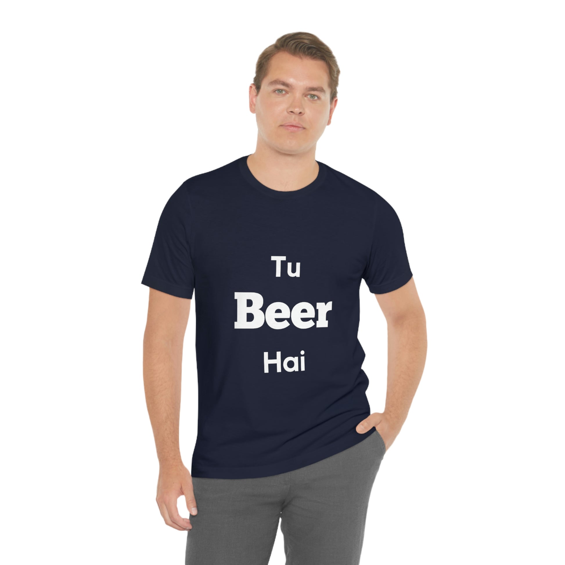 Tu beer hai Unisex Jersey Short Sleeve Tee - Urban Chic