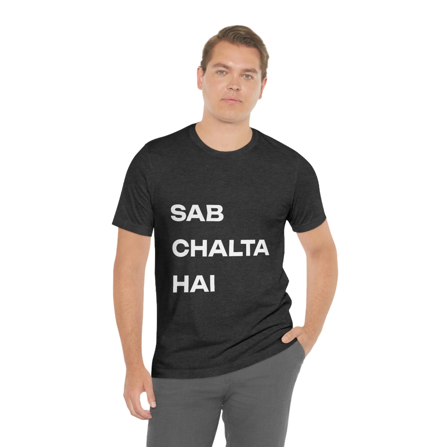 Sab Chaltha hai Unisex Jersey Short Sleeve Tee - Urban Chic