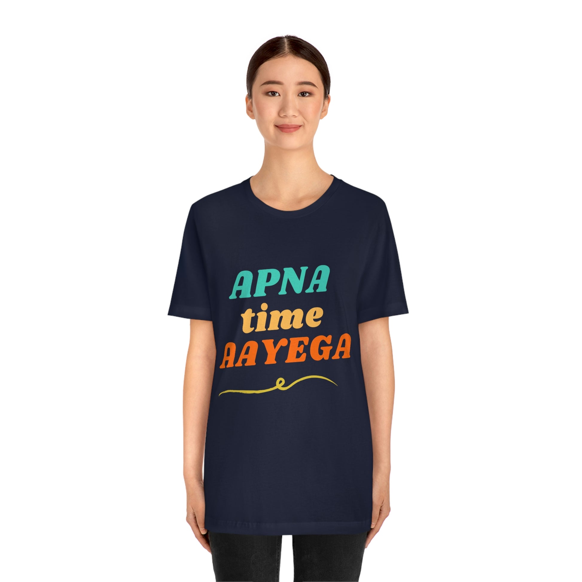 Apna time aayega Unisex Jersey Short Sleeve Tee - Urban Chic