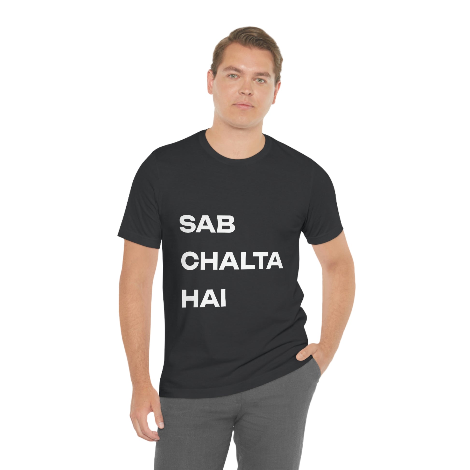 Sab Chaltha hai Unisex Jersey Short Sleeve Tee - Urban Chic