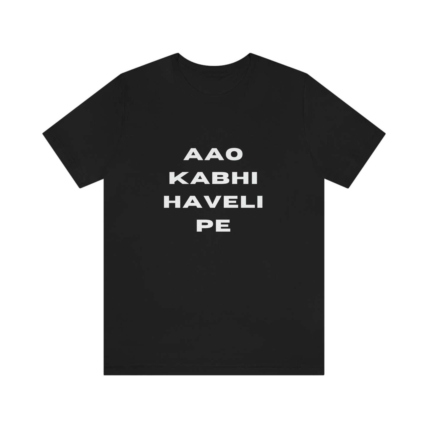 Aao kabhi haveli pe Unisex Jersey Short Sleeve Tee - Urban Chic