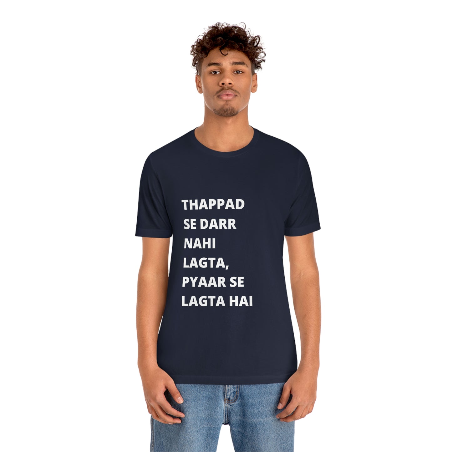 Thappad se darr nahi lagta pyaar se lagta hai Unisex Jersey Short Sleeve Tee - Urban Chic