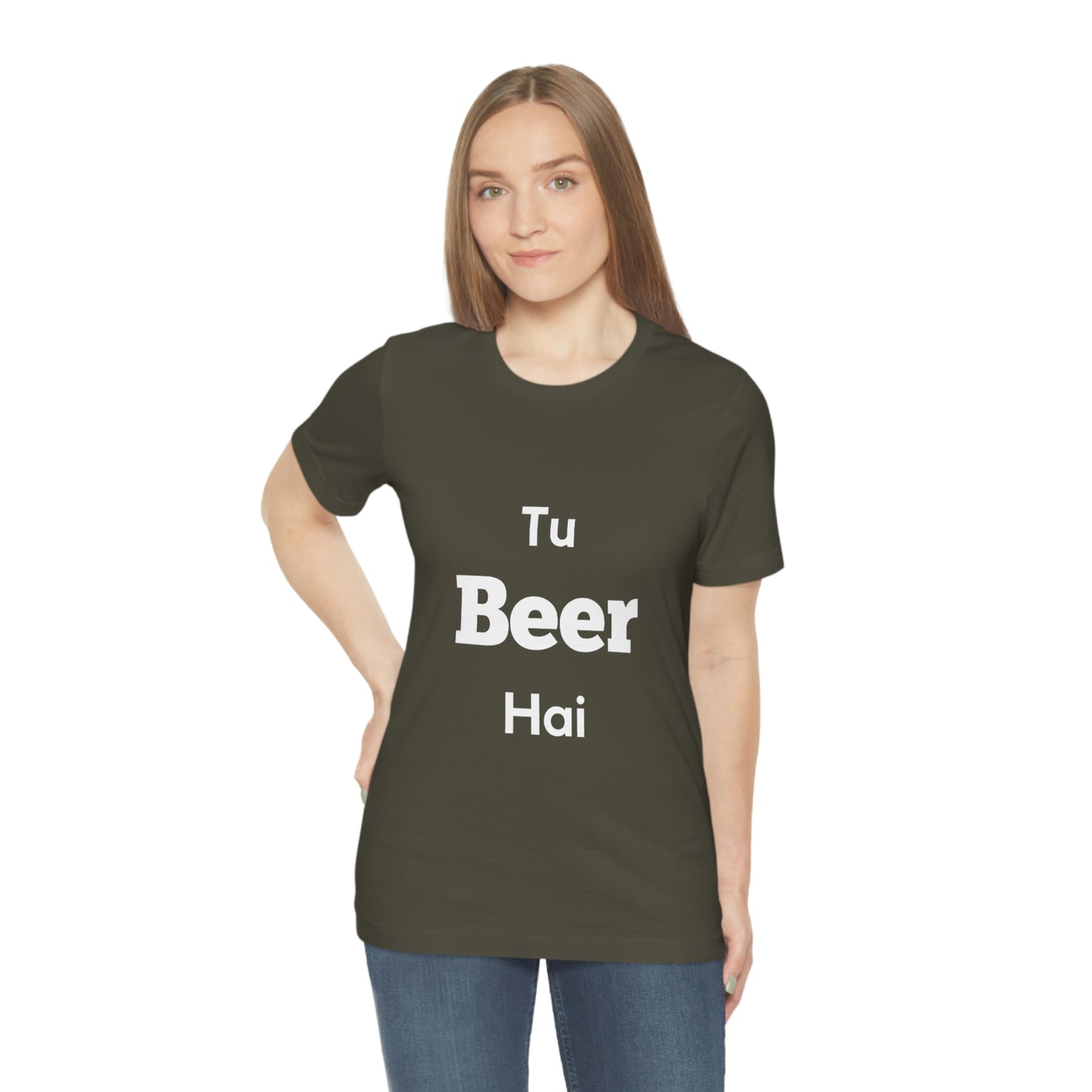 Tu beer hai Unisex Jersey Short Sleeve Tee - Urban Chic