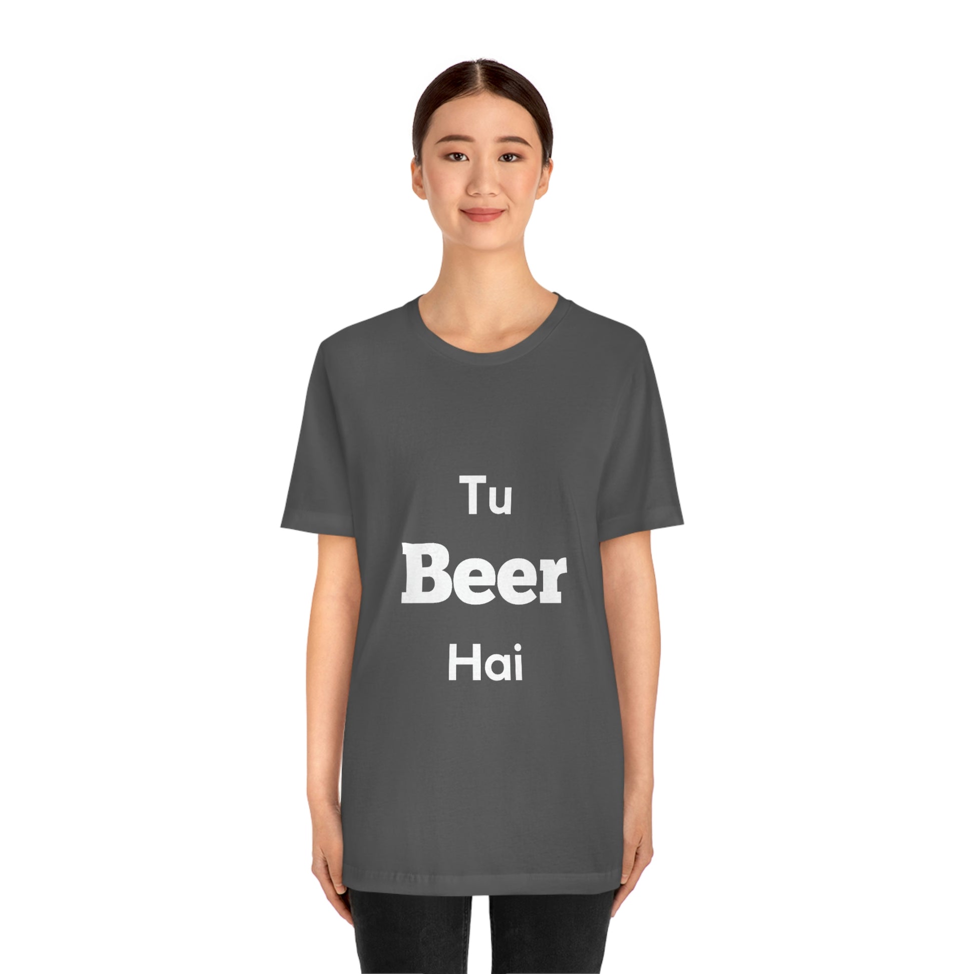 Tu beer hai Unisex Jersey Short Sleeve Tee - Urban Chic