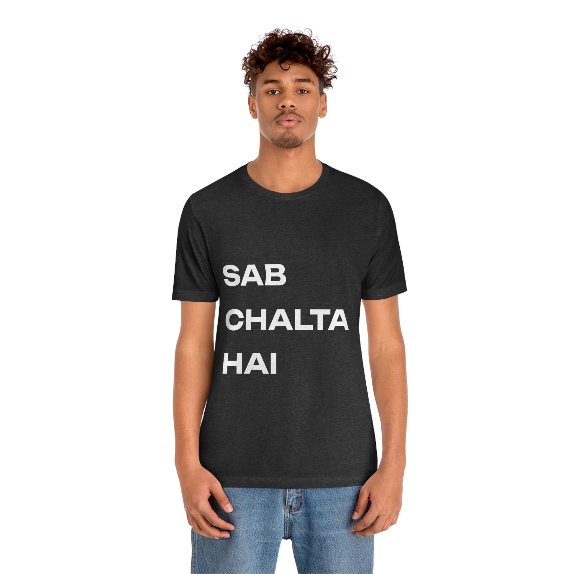 Sab Chaltha hai Unisex Jersey Short Sleeve Tee - Urban Chic