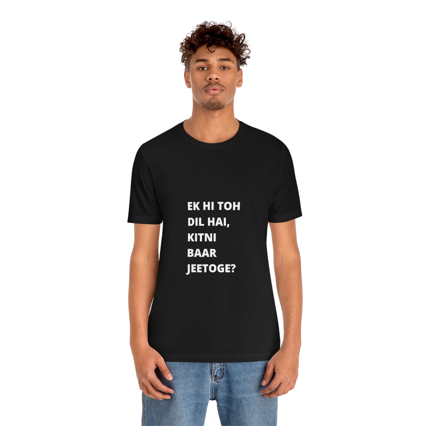 Ek hi toh dil hai, kitni baar jeetoge Unisex Jersey Short Sleeve Tee - Urban Chic