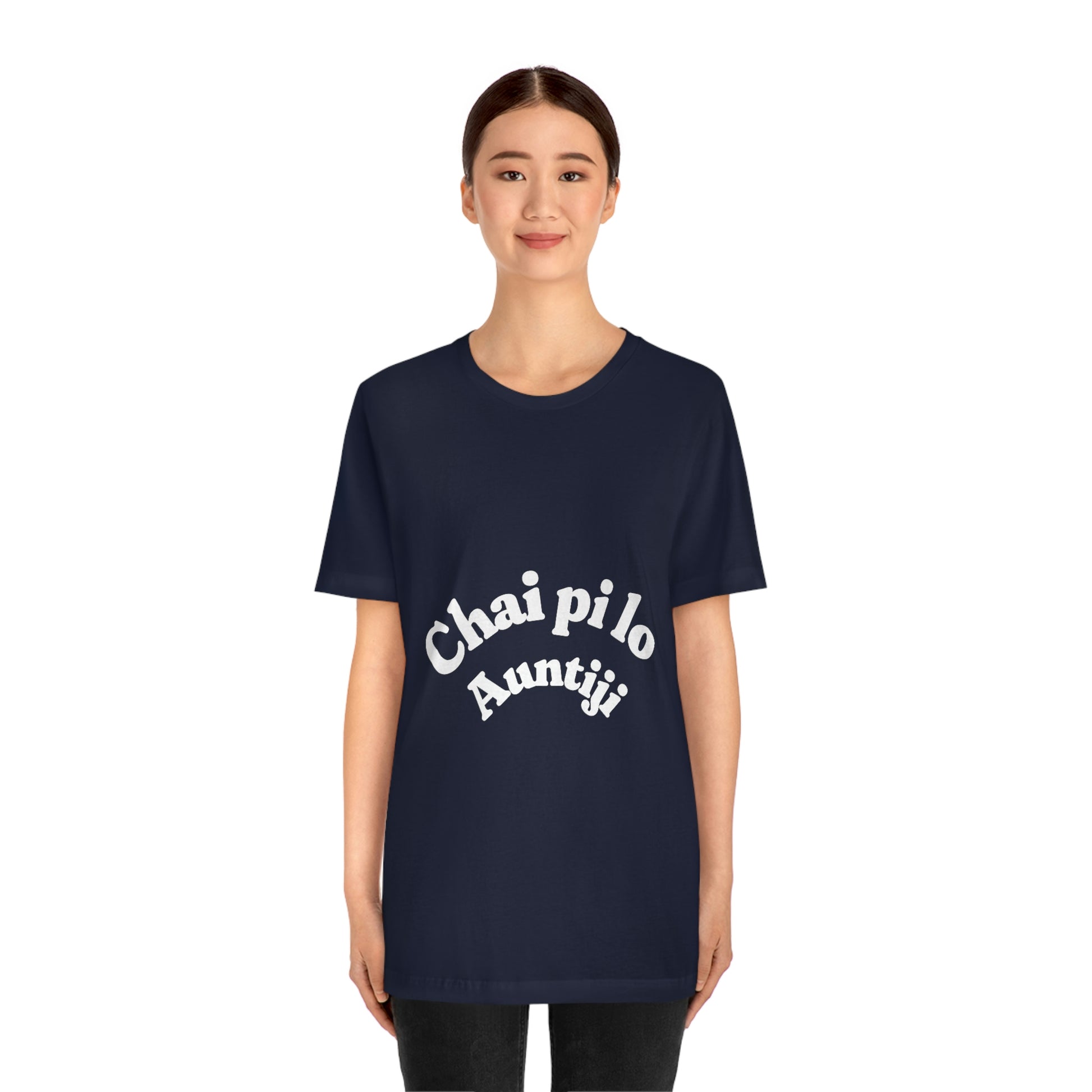 Chai pi lo Auntiji Unisex Jersey Short Sleeve Tee - Urban Chic