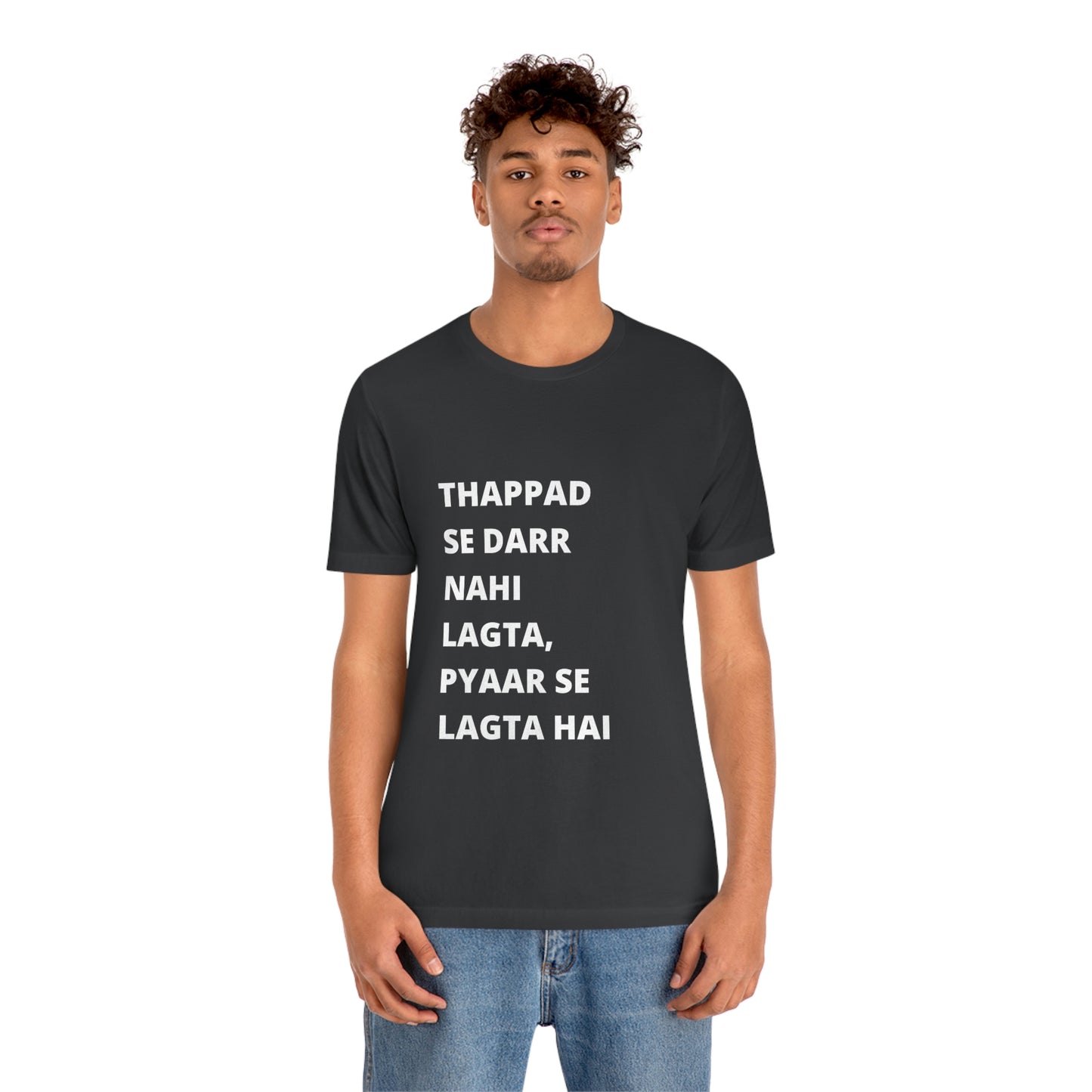 Thappad se darr nahi lagta pyaar se lagta hai Unisex Jersey Short Sleeve Tee - Urban Chic