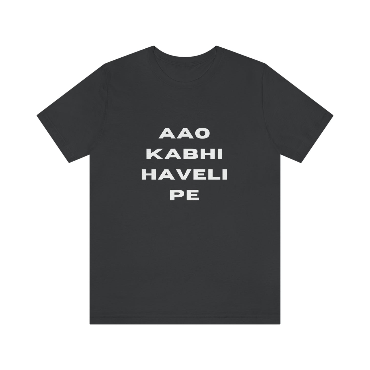 Aao kabhi haveli pe Unisex Jersey Short Sleeve Tee - Urban Chic