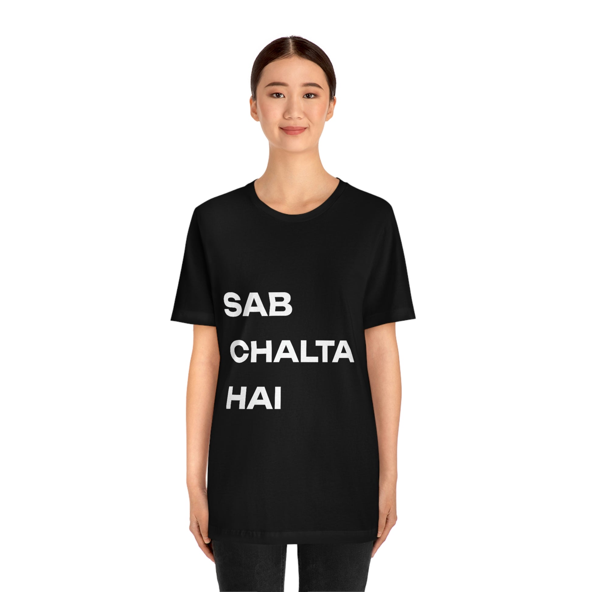 Sab Chaltha hai Unisex Jersey Short Sleeve Tee - Urban Chic