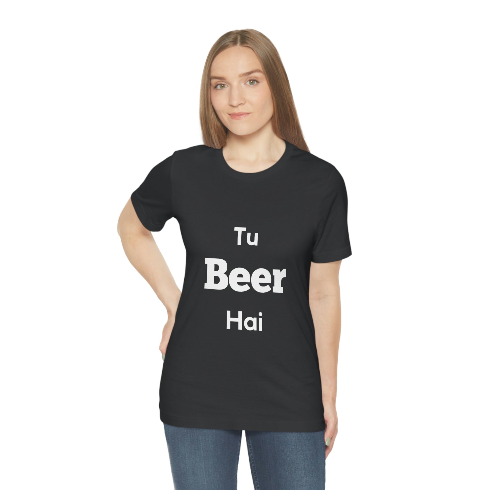 Tu beer hai Unisex Jersey Short Sleeve Tee - Urban Chic