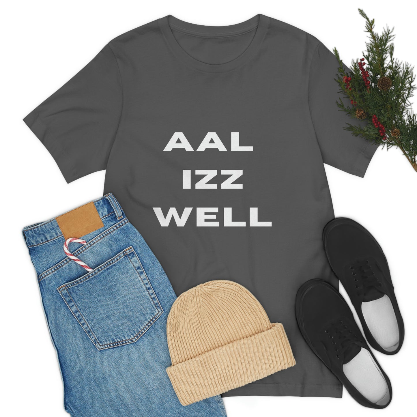 Aal iz well Unisex Jersey Short Sleeve Tee - Urban Chic