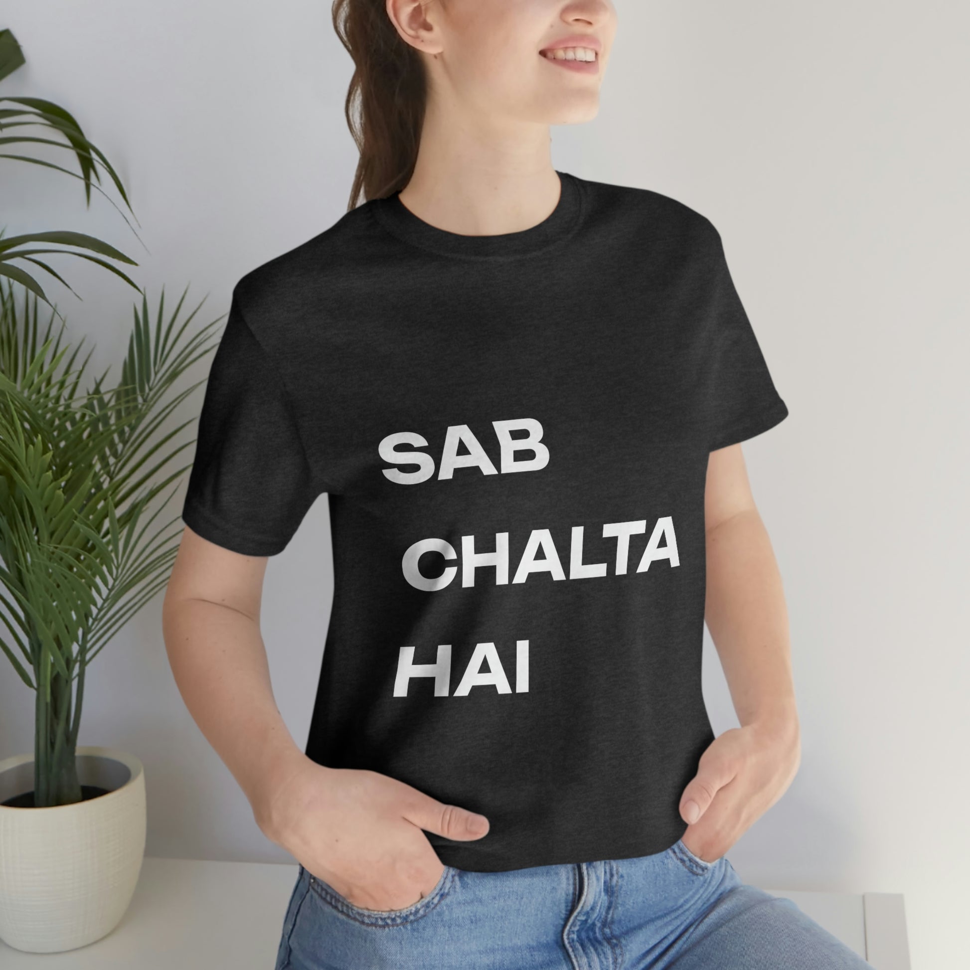 Sab Chaltha hai Unisex Jersey Short Sleeve Tee - Urban Chic