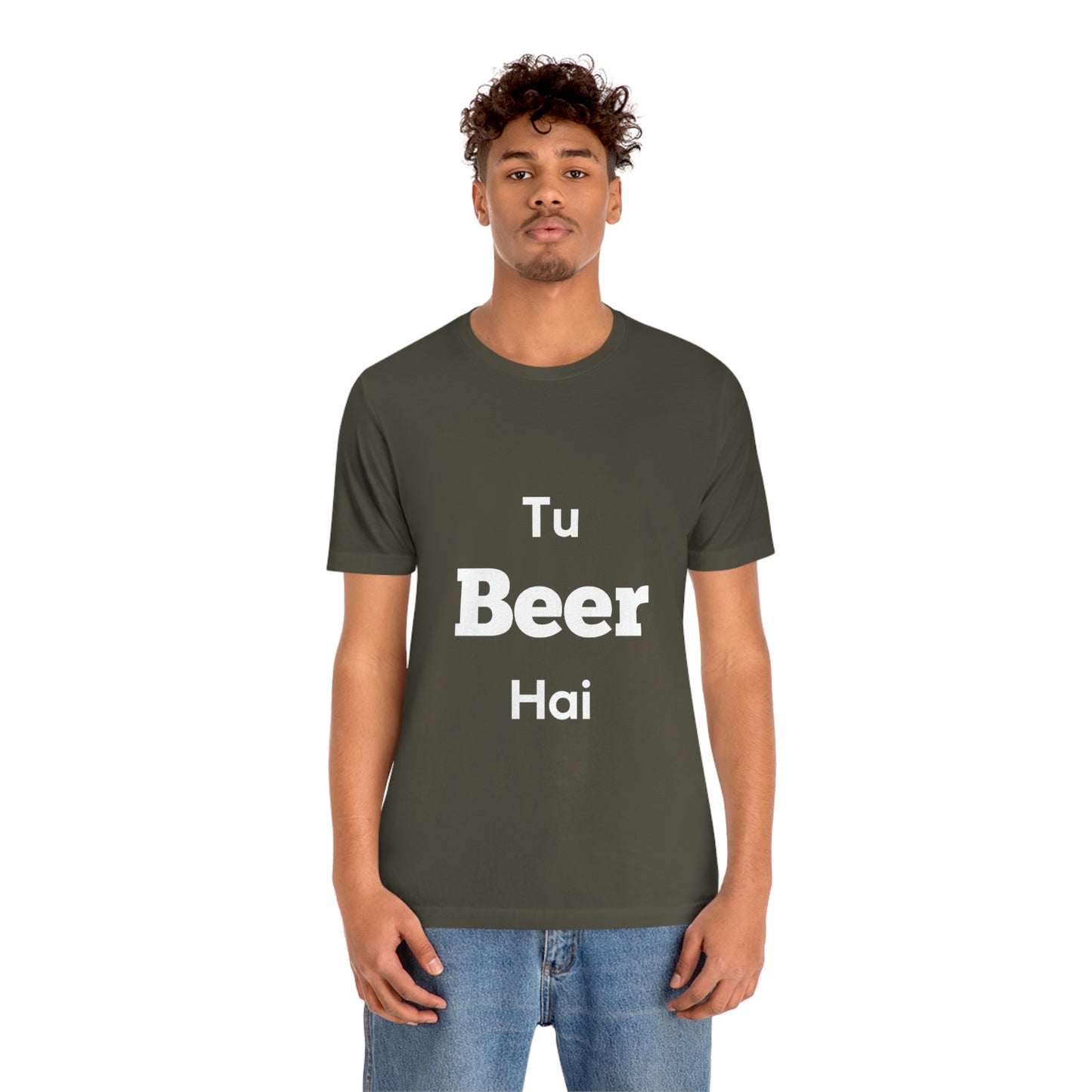 Tu beer hai Unisex Jersey Short Sleeve Tee - Urban Chic