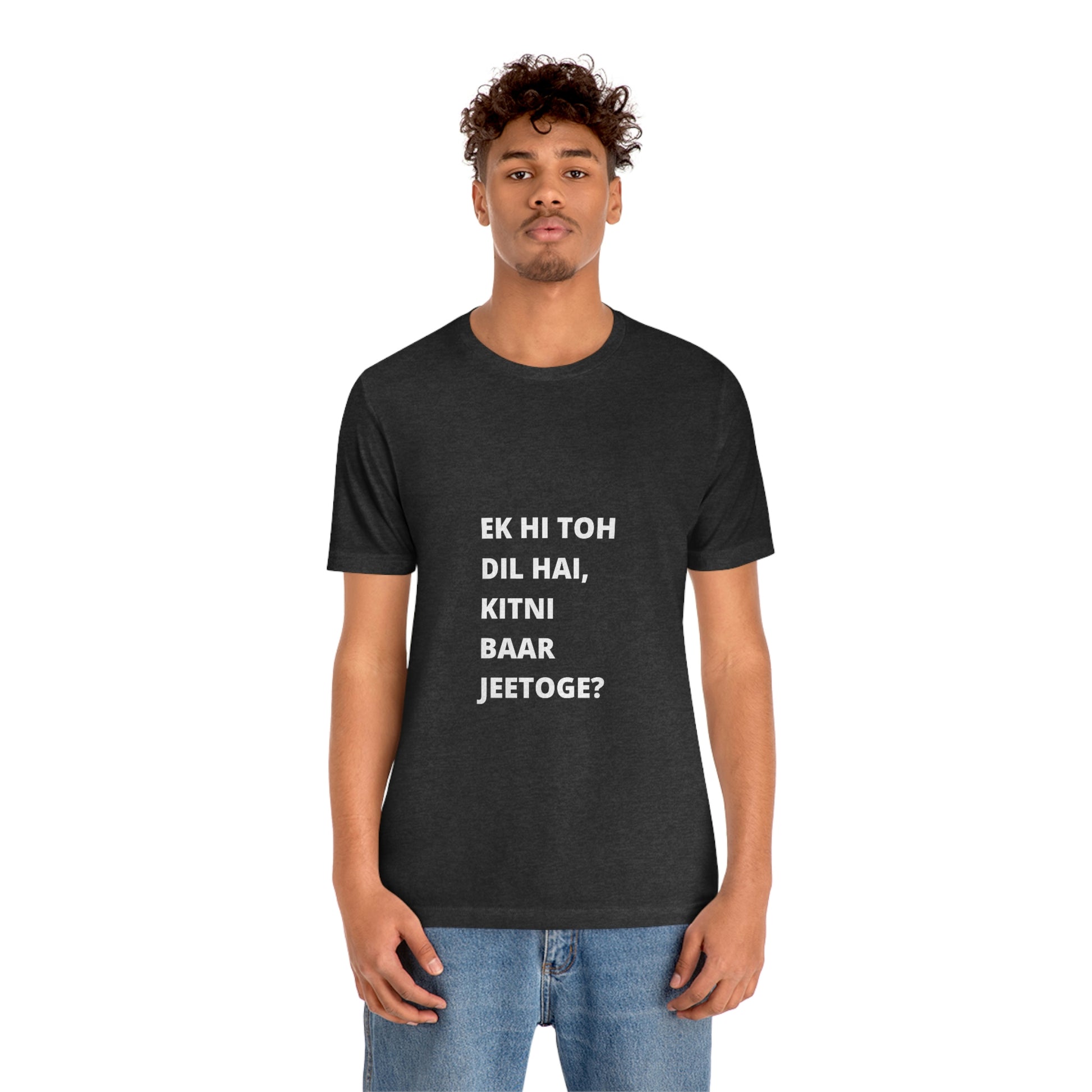 Ek hi toh dil hai, kitni baar jeetoge Unisex Jersey Short Sleeve Tee - Urban Chic