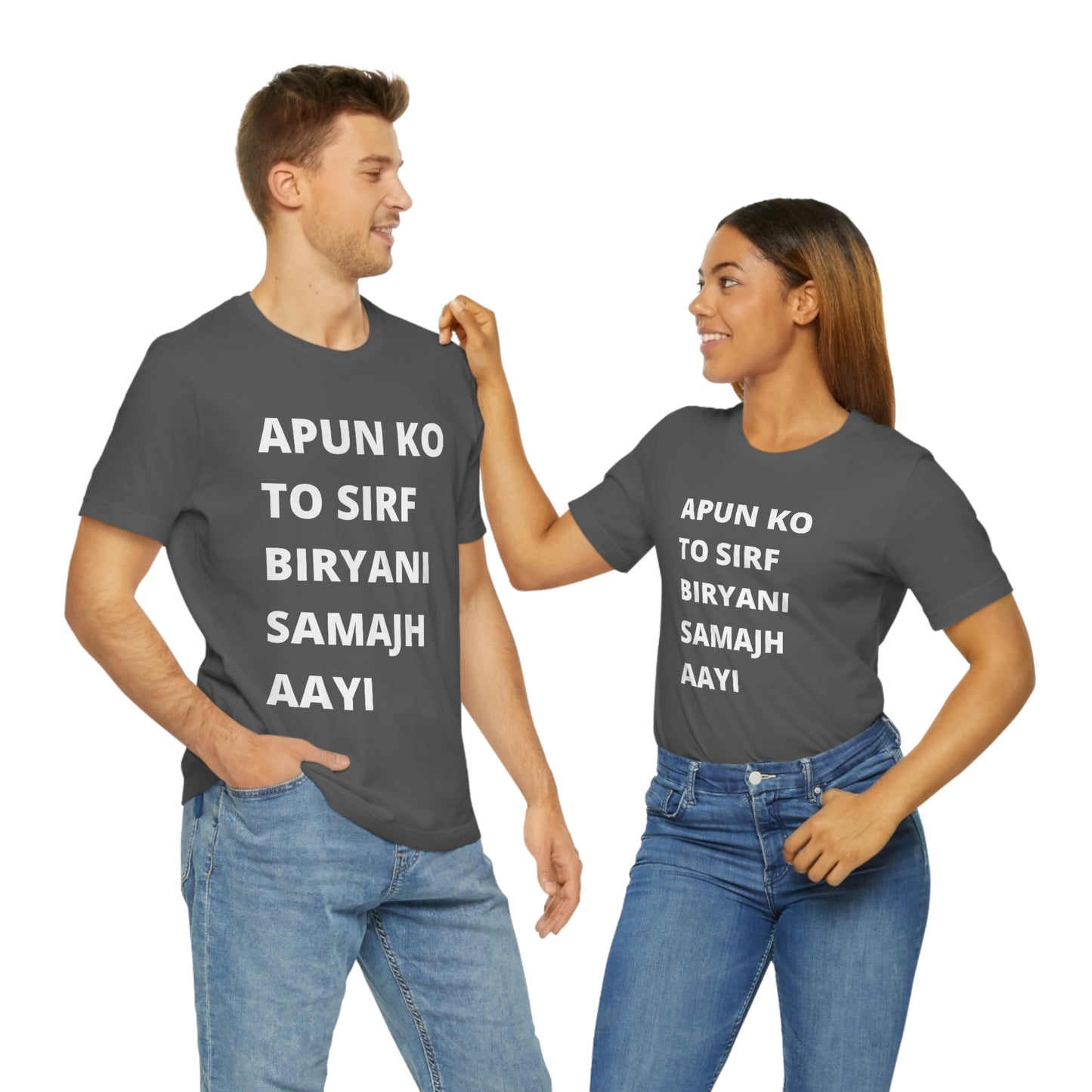 Apun ko to sirf biryani samajh aati hai Unisex Jersey Short Sleeve Tee - Urban Chic