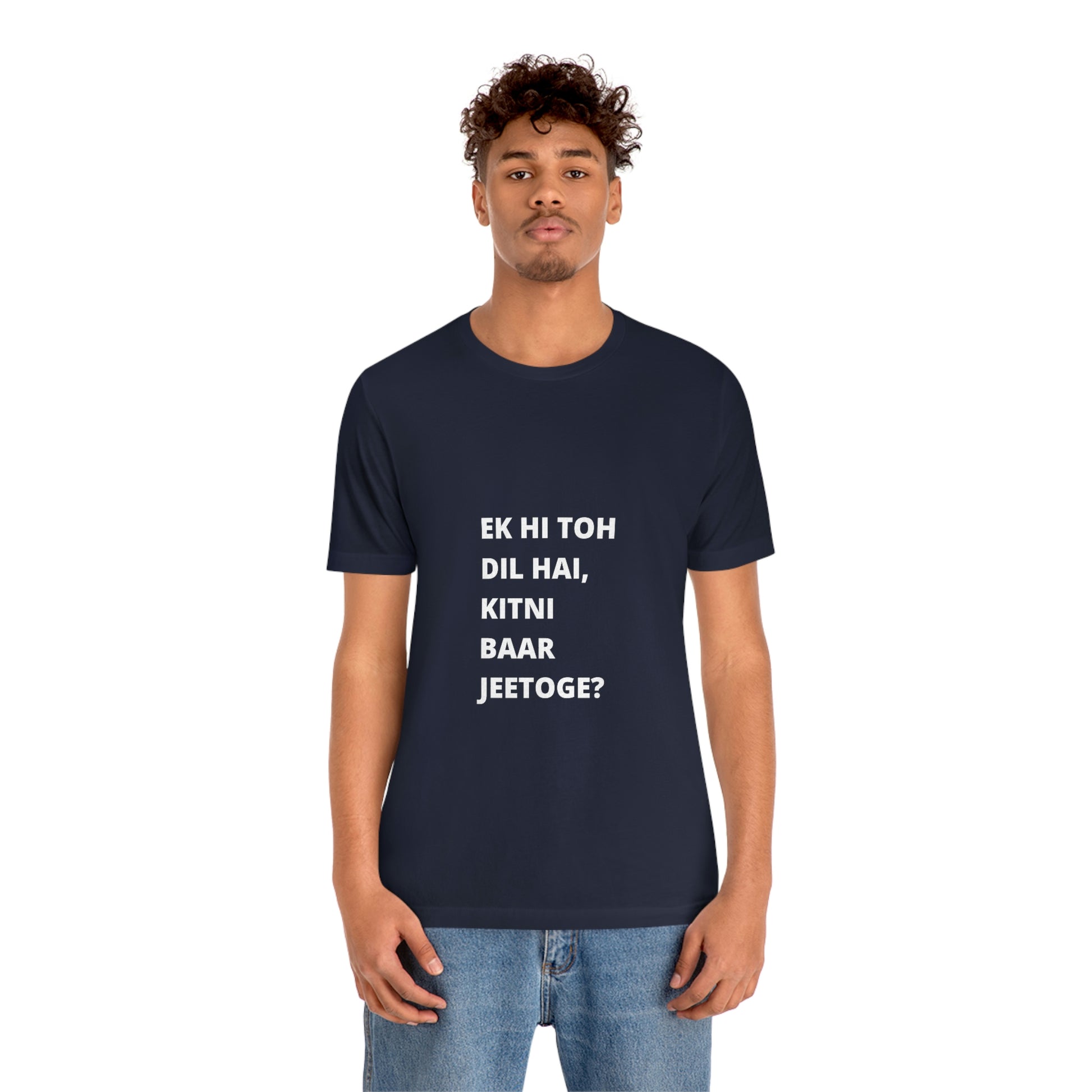 Ek hi toh dil hai, kitni baar jeetoge Unisex Jersey Short Sleeve Tee - Urban Chic