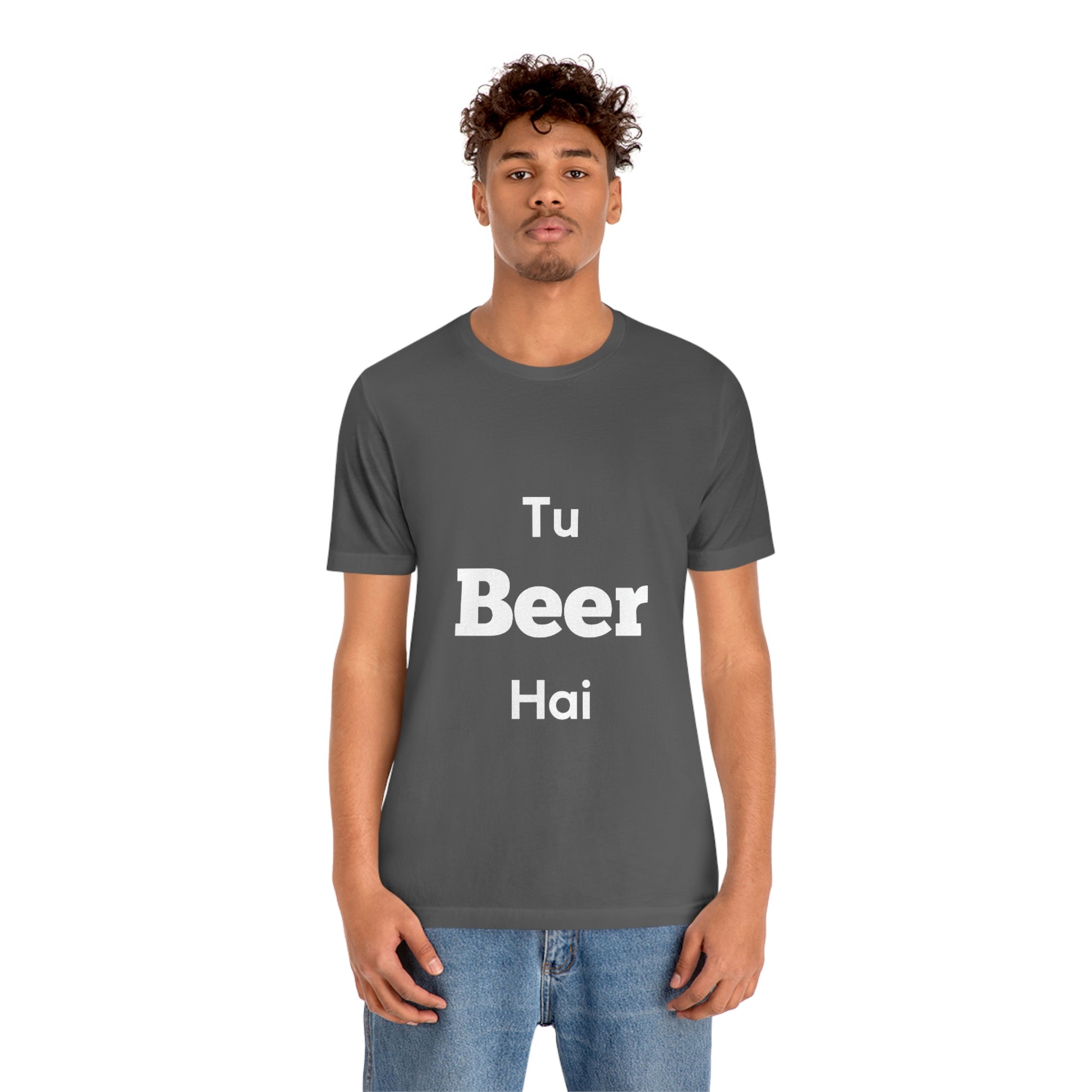 Tu beer hai Unisex Jersey Short Sleeve Tee - Urban Chic