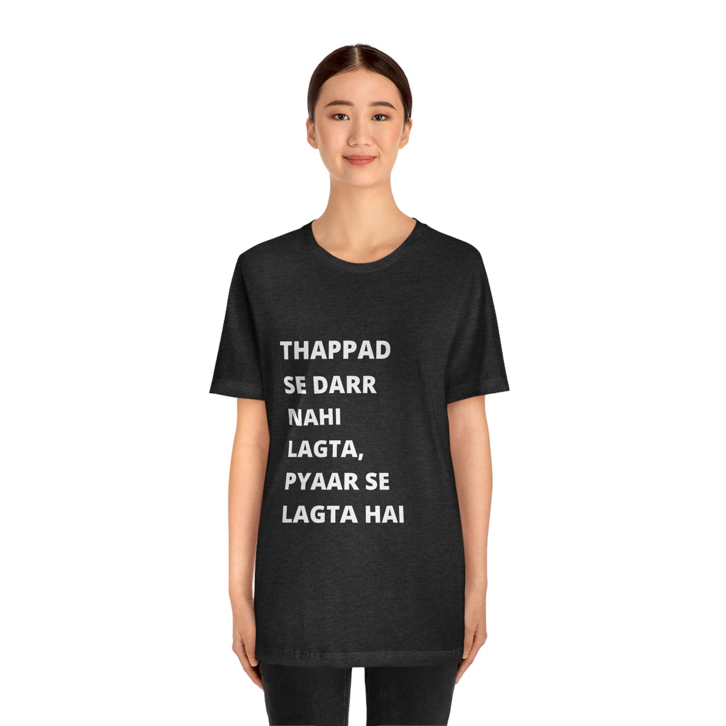 Thappad se darr nahi lagta pyaar se lagta hai Unisex Jersey Short Sleeve Tee - Urban Chic