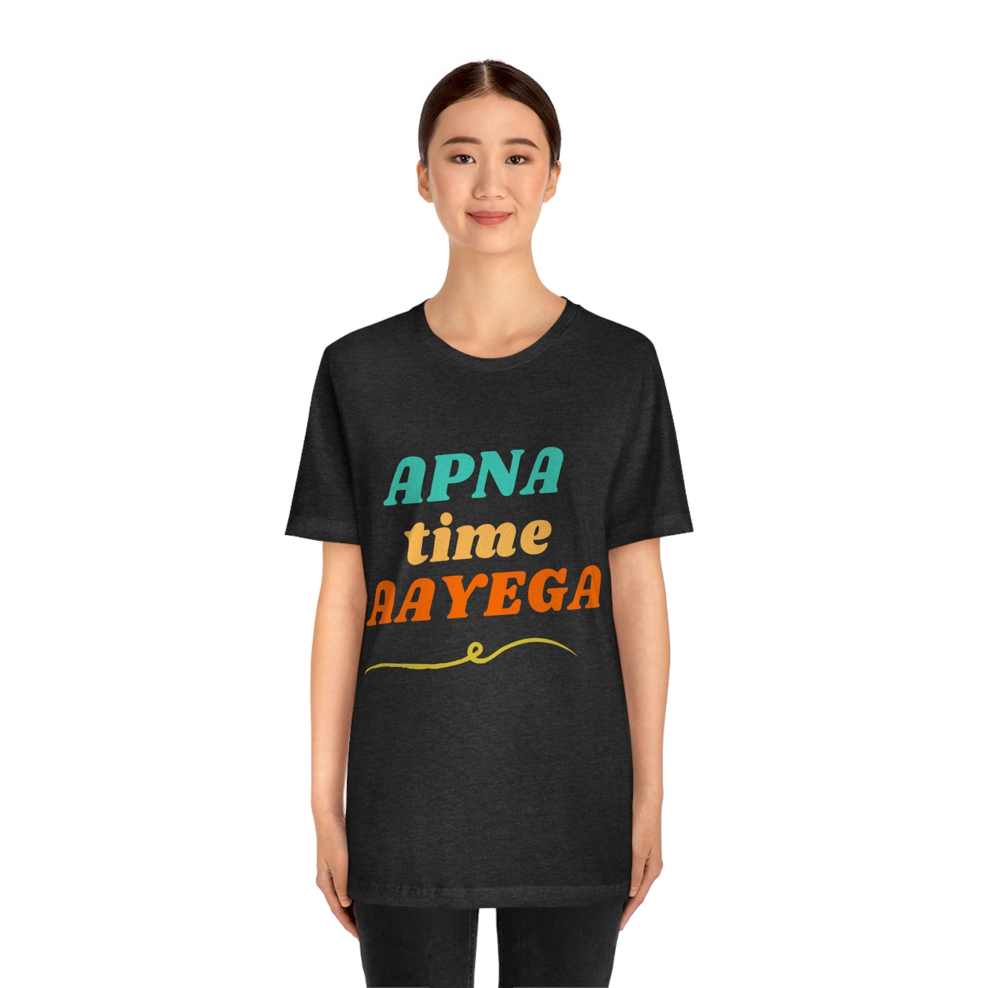 Apna time aayega Unisex Jersey Short Sleeve Tee - Urban Chic