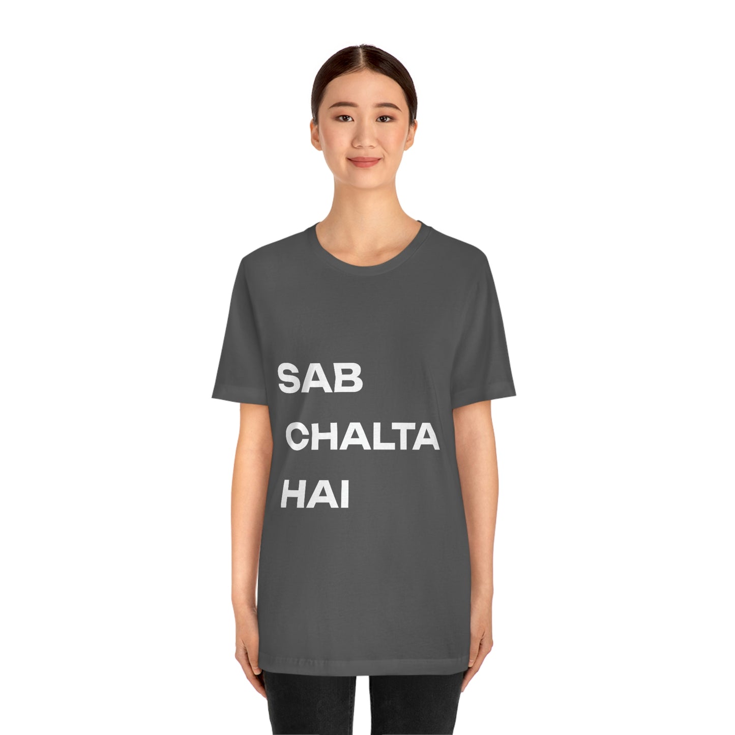 Sab Chaltha hai Unisex Jersey Short Sleeve Tee - Urban Chic