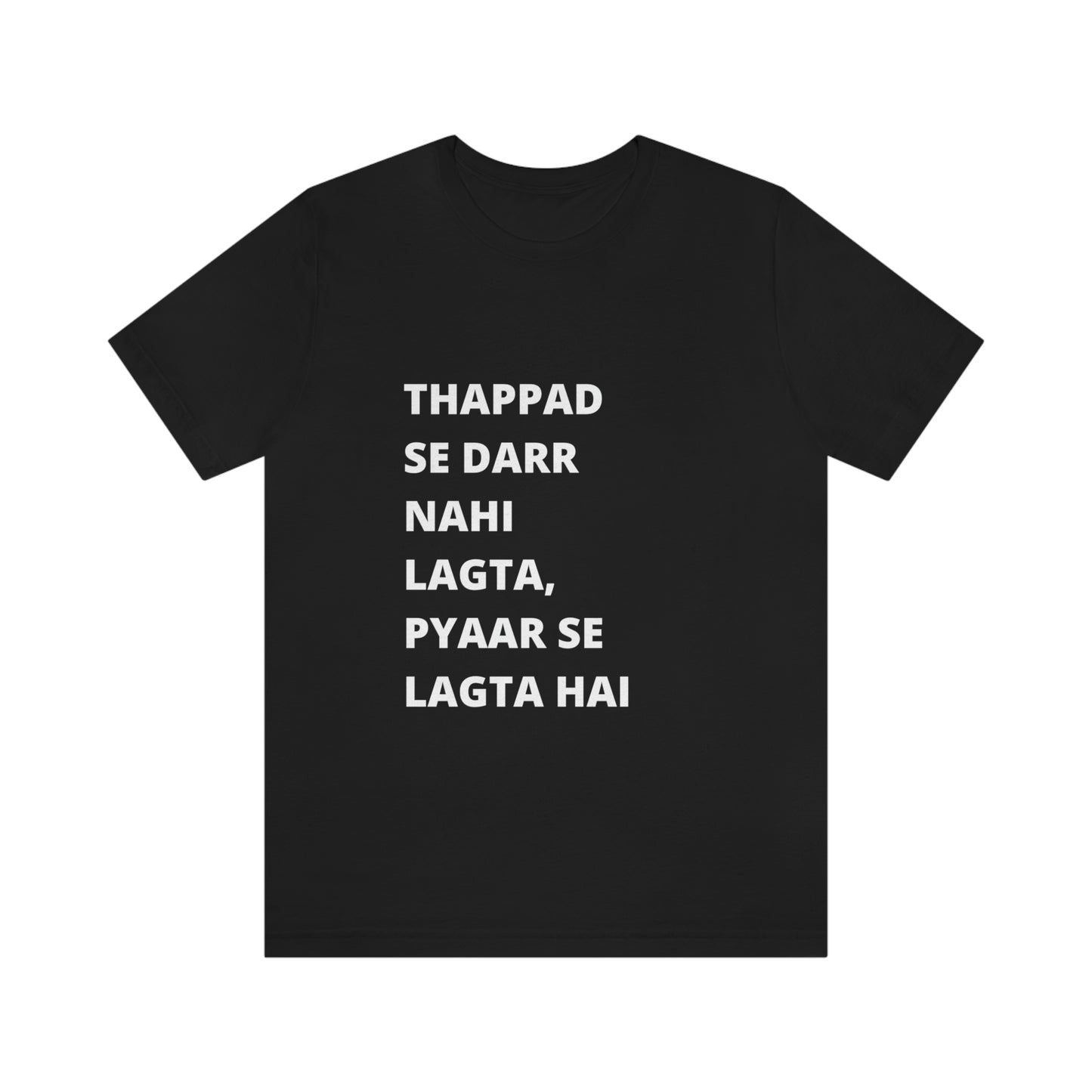 Thappad se darr nahi lagta pyaar se lagta hai Unisex Jersey Short Sleeve Tee - Urban Chic