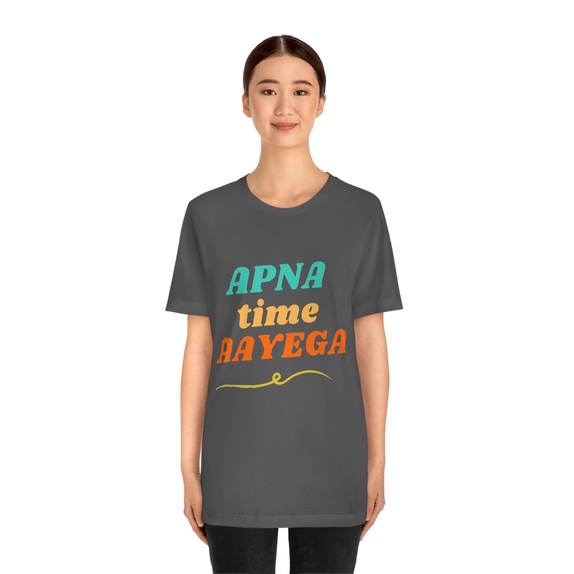 Apna time aayega Unisex Jersey Short Sleeve Tee - Urban Chic